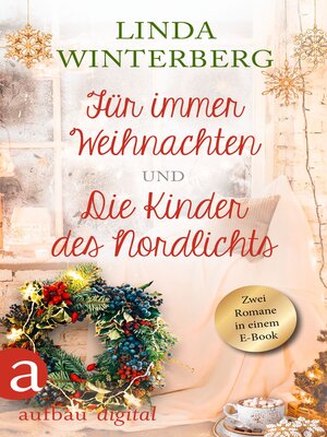 cover image of Für immer Weihnachten & Die Kinder des Nordlichts
